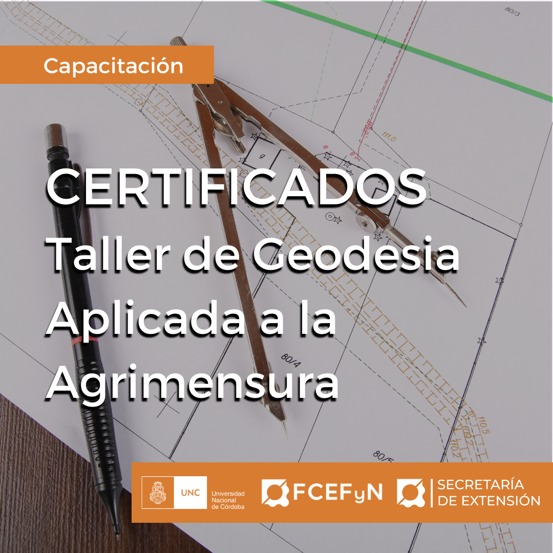 Certificados Taller de Geodesia Aplicada a la Agrimensura