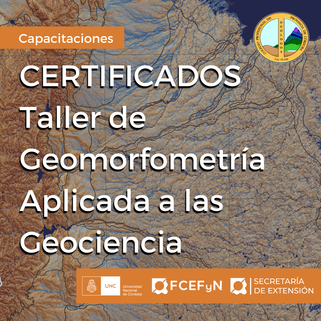 Certificados Taller Geomorfometría Aplicada a las Geociencias