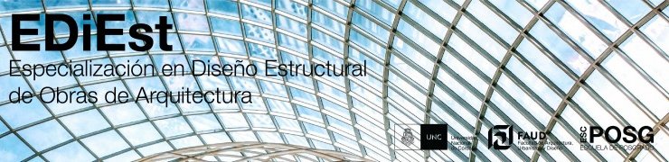 Especialización en Diseño Estructural de Obras de Arquitectura