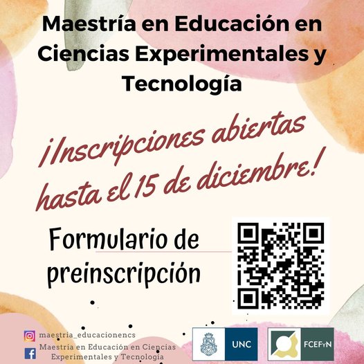 Inscripciones Maestría en Educación en Ciencias Experimentales y Tecnología